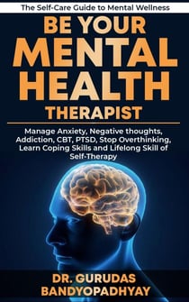 Be Your Mental Health Therapist - Life Skill Mastery
