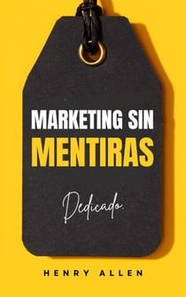 Marketing Sin Mentiras - Preparation for Success, #1