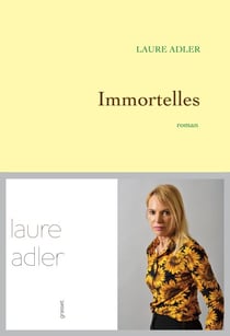 Immortelles - Premier roman