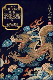The Small Circle of the Grand Forest of Changes