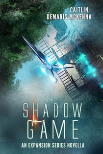 Shadow Game - The Expansion Series, #0.5