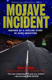 Mojave Incident - Inspired by a Chilling Story of Alien Abduction