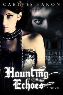 Haunting Echoes - Haunting Echoes, #1