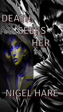 Death Seeks Her