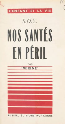 SOS, nos santés en péril