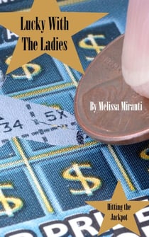 Lucky With The Ladies: Hitting The Jackpot
