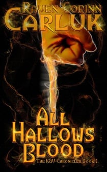 All Hallows Blood - The K&V Chronicles, #1