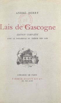 Lais de Gascogne - Édition complète, avec le préambule du Trésor des Lais