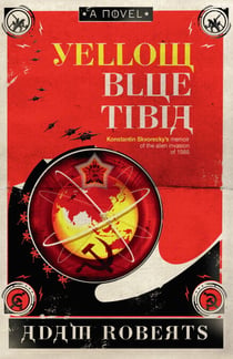 Yellow Blue Tibia - A Novel