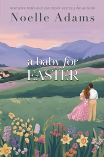 A Baby for Easter - Willow Park, #2