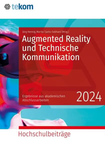 Augmented Reality in der Technischen Kommunikation - Hochschulbeiträge