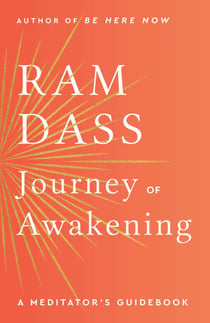 Journey of Awakening - A Meditator's Guidebook