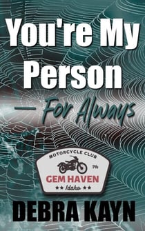 You're My Person - For Always - Gem Haven MC series, #2