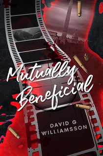 Mutually Beneficial - CHIQUE, THE TRILOGY