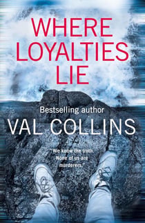 Where Loyalties Lie - An Aoife Walsh Thriller
