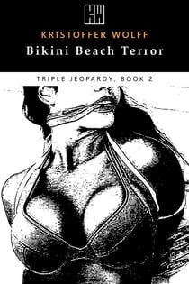 Bikini Beach Terror - Triple Jeopardy, #2