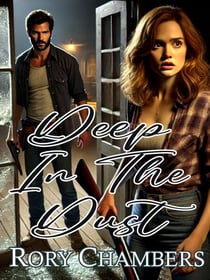 Deep In The Dust - Texas Heartland Series, #1