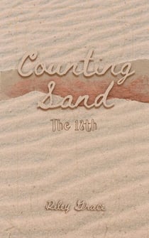 Counting Sand: The 18th - Counting Sand Collection, #1