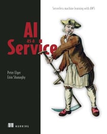 AI as a Service - Serverless machine learning with AWS
