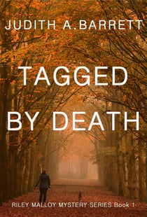 Tagged by Death - Riley Malloy Mystery, #1