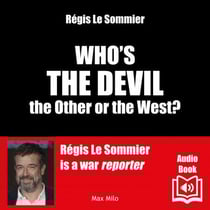 Who’s the Devil: the Other or the West? - the Other or the West?
