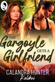 The Gargoyle Gets A Girlfriend - Park Ranger Shifters, #1