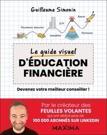 Le guide visuel d'éducation financière - Devenez votre meilleur conseiller !