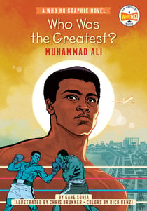 Who Was the Greatest?: Muhammad Ali - A Who HQ Graphic Novel