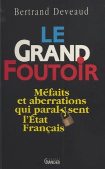 Le grand foutoir
