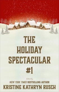 The Holiday Spectacular #1 - The Holiday Spectacular, #1