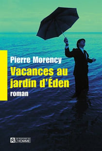 Vacances au jardin d'Éden - VACANCES AU JARDIN D'EDEN [NUM]