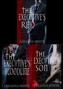 The Executive's Red/Bloodline/Son Box Set - The Executive's Red
