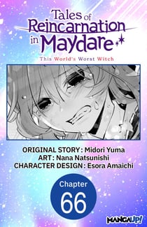 Tales of Reincarnation in Maydare: This World's Worst Witch #066