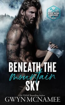 Beneath the Mountain Sky - McBride Brother Lumberjacks, #1