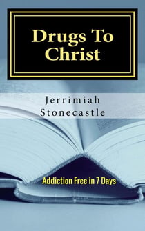Drugs to Christ