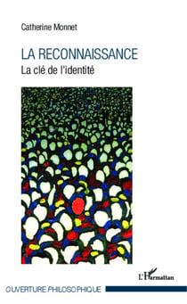 La reconnaissance - La clé de l'identité
