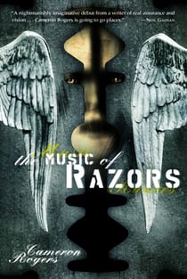 The Music of Razors - A Novel