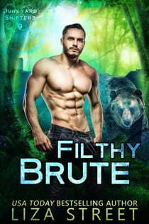 Filthy Brute - Junkyard Shifters, #9