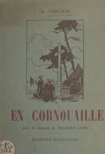 En Cornouaille - Avec 53 crayons de Léon Broquet