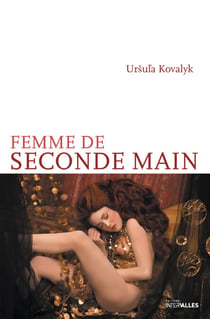 Femme de seconde main - Roman décalé