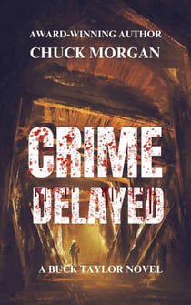 Crime Delayed - Crime, #2