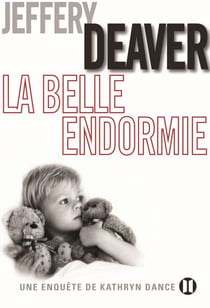 La Belle endormie - Une enquête de Kathryn Dance