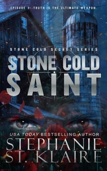 Stone Cold Saint - Stone Cold Secrets, #3
