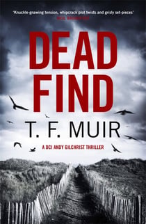 Dead Find - A compulsive, page-turning Scottish crime thriller