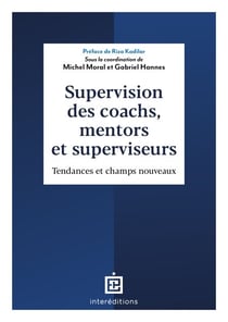 Supervision des coachs, mentors et superviseurs - Tendance et champs nouveaux