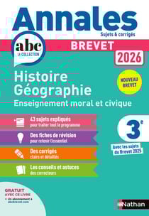Annales ABC du Brevet 2026 - Histoire-Géographie-EMC 3e - Sujets et corrigés + fiches de révisions - EPUB
