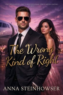 The Wrong Kind of Right