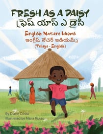 Fresh as a Daisy - English Nature Idioms (Telugu-English) - Language Lizard Bilingual Idioms Series