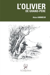 L'Olivier de grand-père - Roman