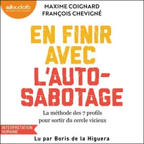 En finir avec l'auto-sabotage